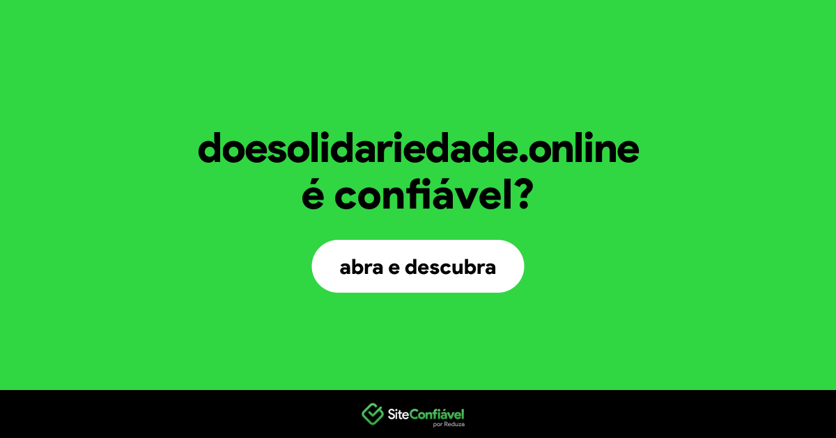 O site doesolidariedade.online é confiável?