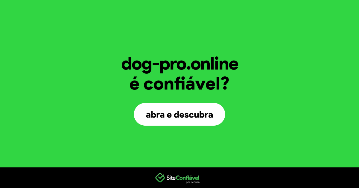 O site dog-pro.online é confiável?