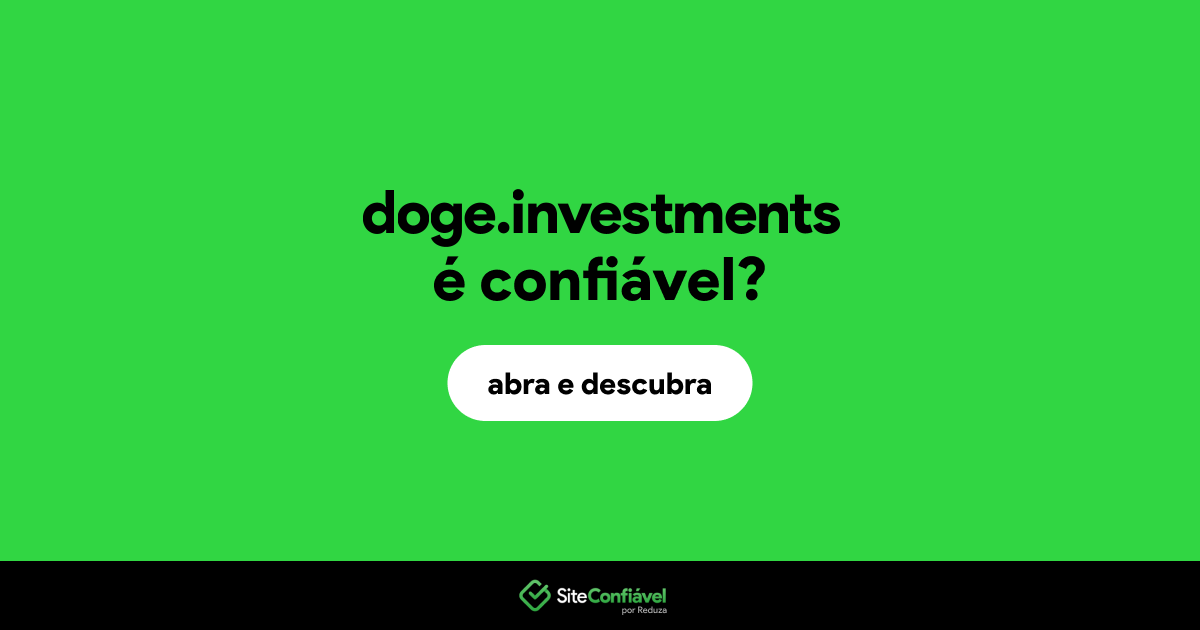 O site doge.investments é confiável?