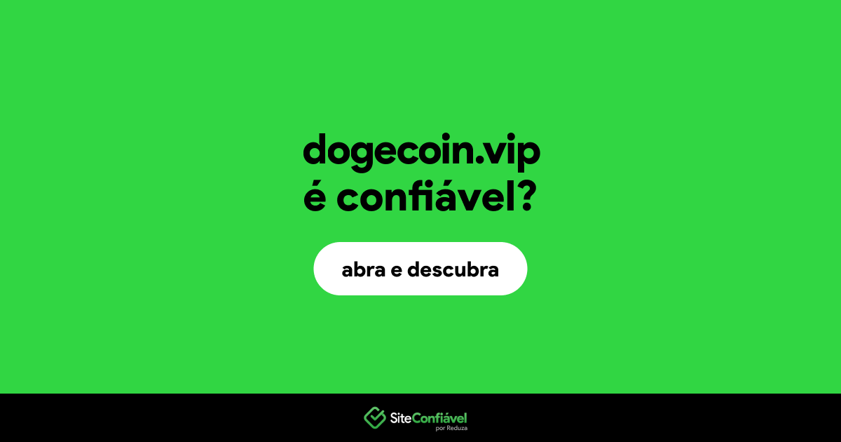 O site dogecoin.vip é confiável?