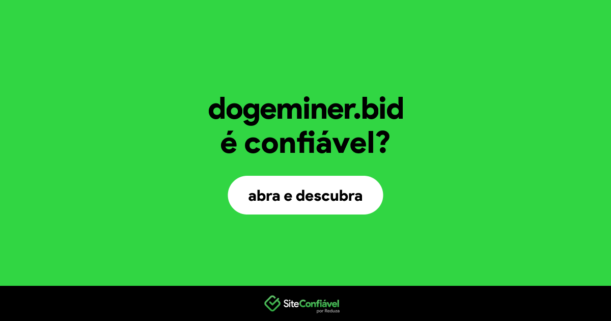 O site dogeminer.bid é confiável?