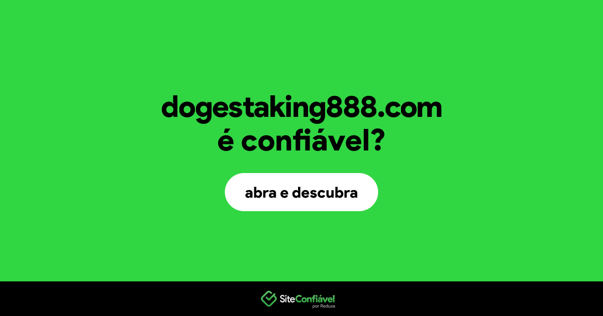 O site dogestaking888.com é confiável?