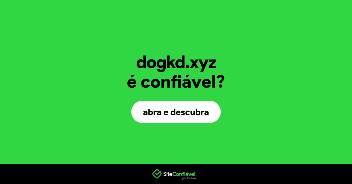O site dogkd.xyz é confiável?
