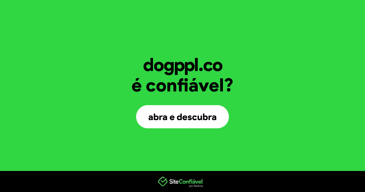 O site dogppl.co é confiável?