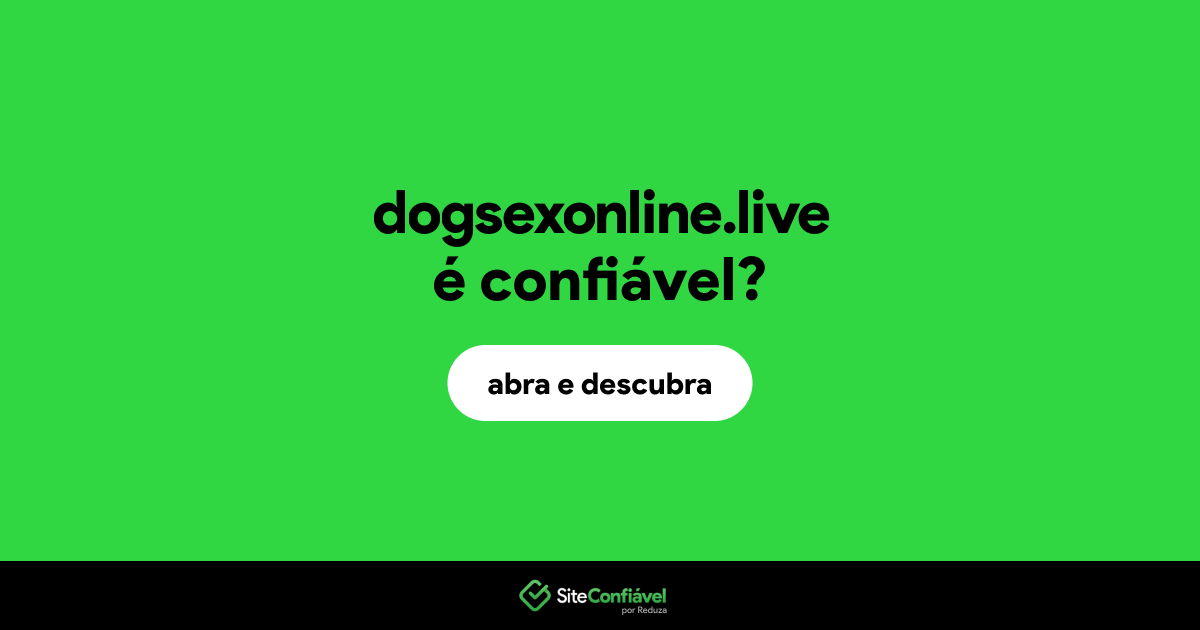 O site dogsexonline.live é confiável?