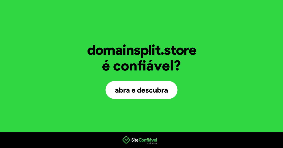 O site domainsplit.store é confiável?