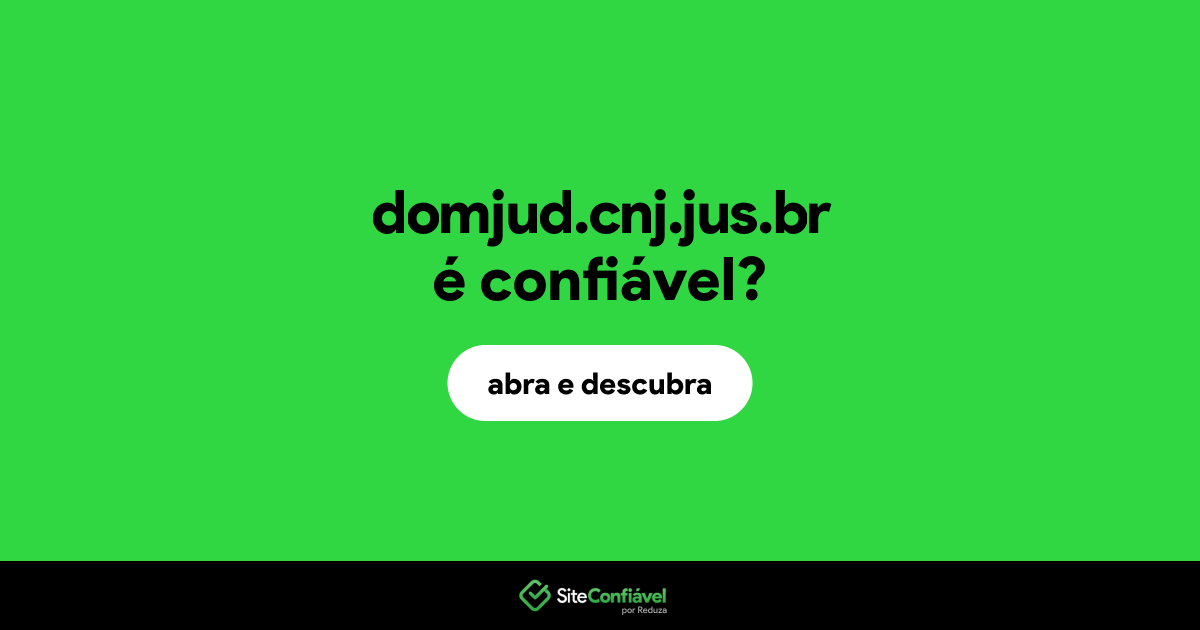 O site domjud.cnj.jus.br é confiável?