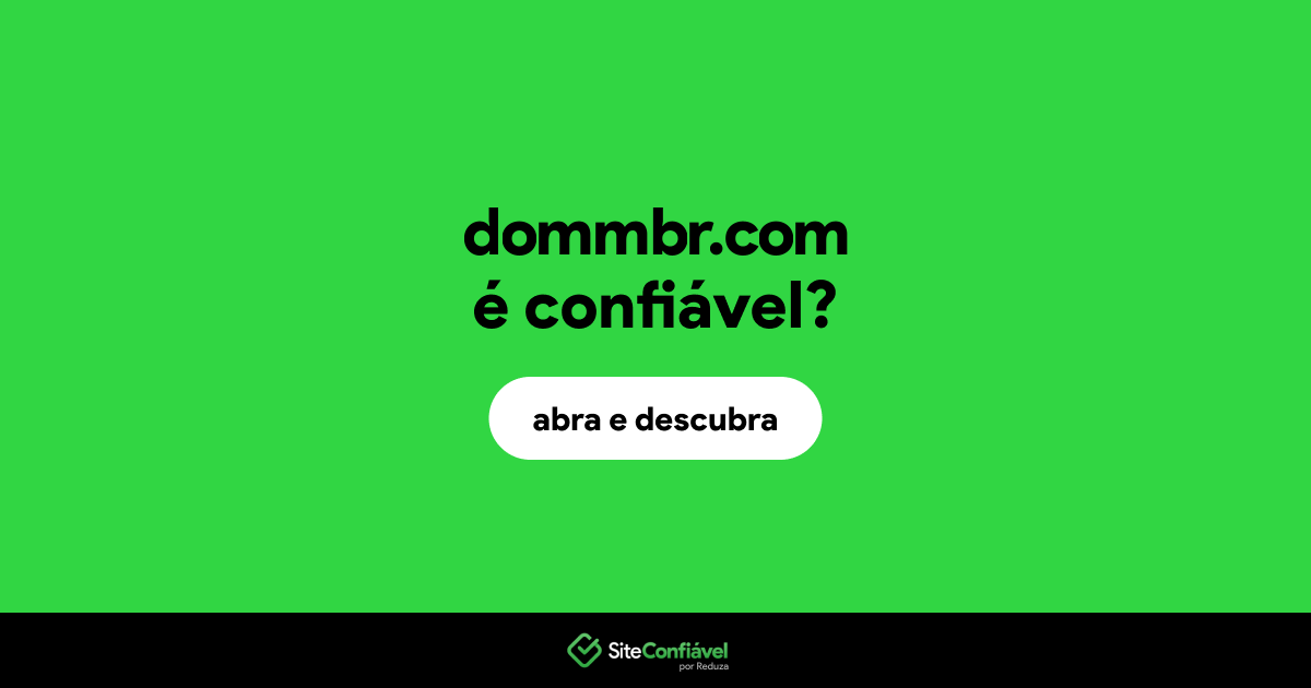 O site dommbr.com é confiável?
