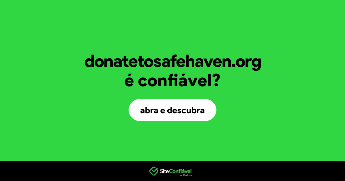 O site donatetosafehaven.org é confiável?