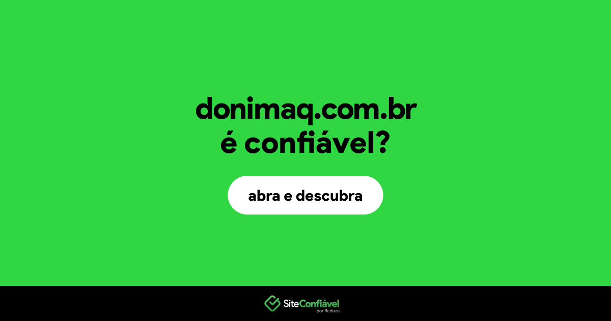 O site donimaq.com.br é confiável?