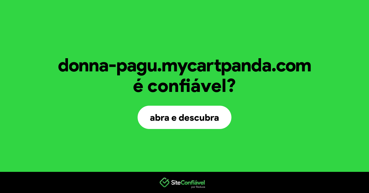 O site donna-pagu.mycartpanda.com é confiável?