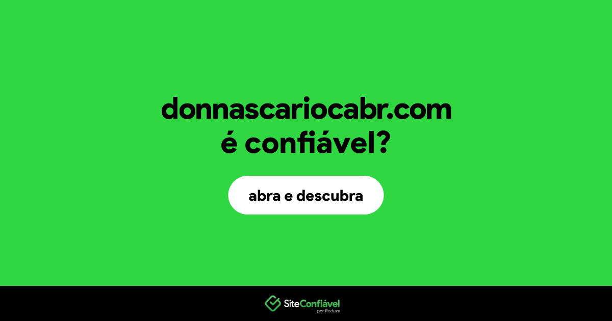 O site donnascariocabr.com é confiável?
