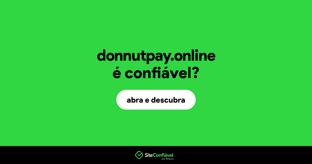 O site donnutpay.online é confiável?