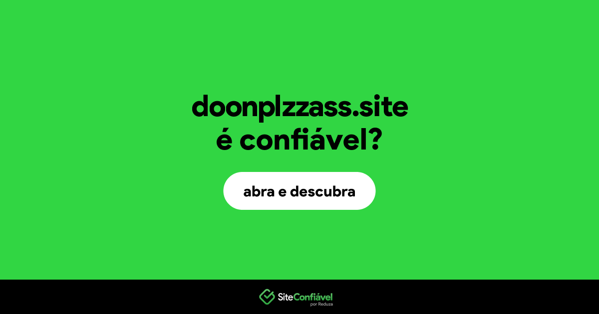 O site doonplzzass.site é confiável?