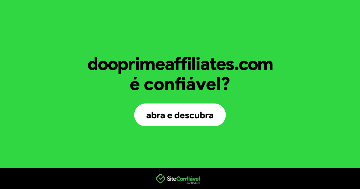 O site dooprimeaffiliates.com é confiável?