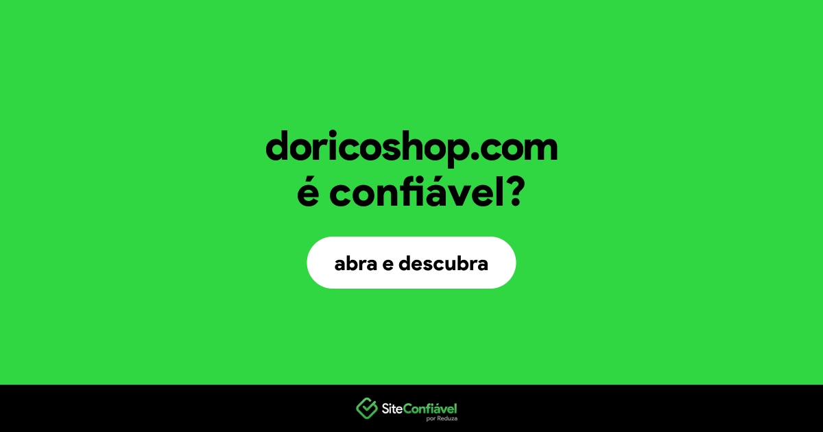 O site doricoshop.com é confiável?