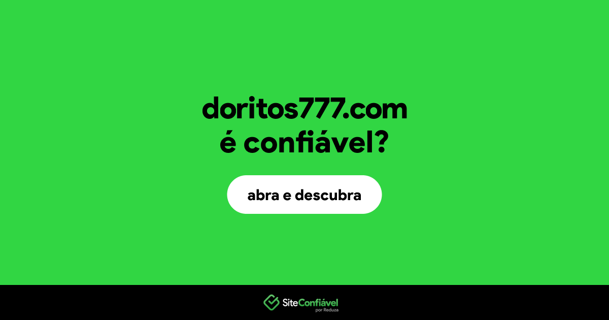 O site doritos777.com é confiável?