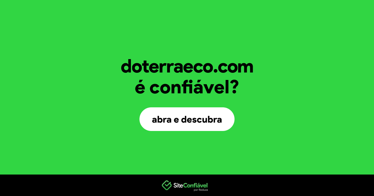 O site doterraeco.com é confiável?