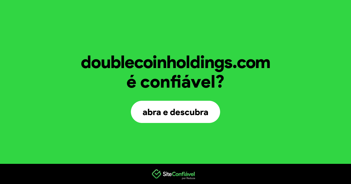 O site doublecoinholdings.com é confiável?