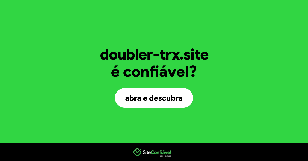 O site doubler-trx.site é confiável?