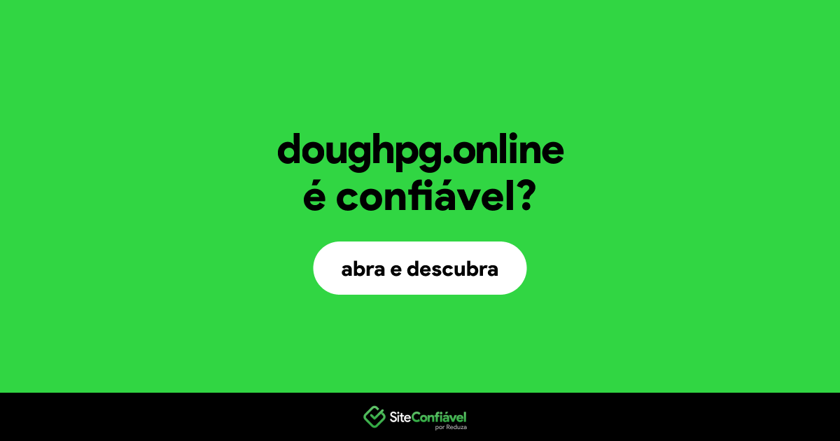 O site doughpg.online é confiável?