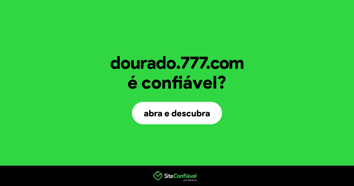 O site dourado.777.com é confiável?