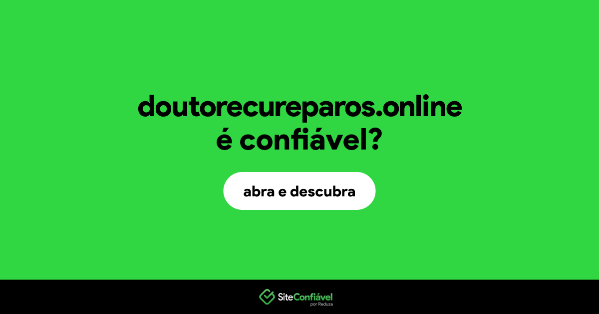 O site doutorecureparos.online é confiável?