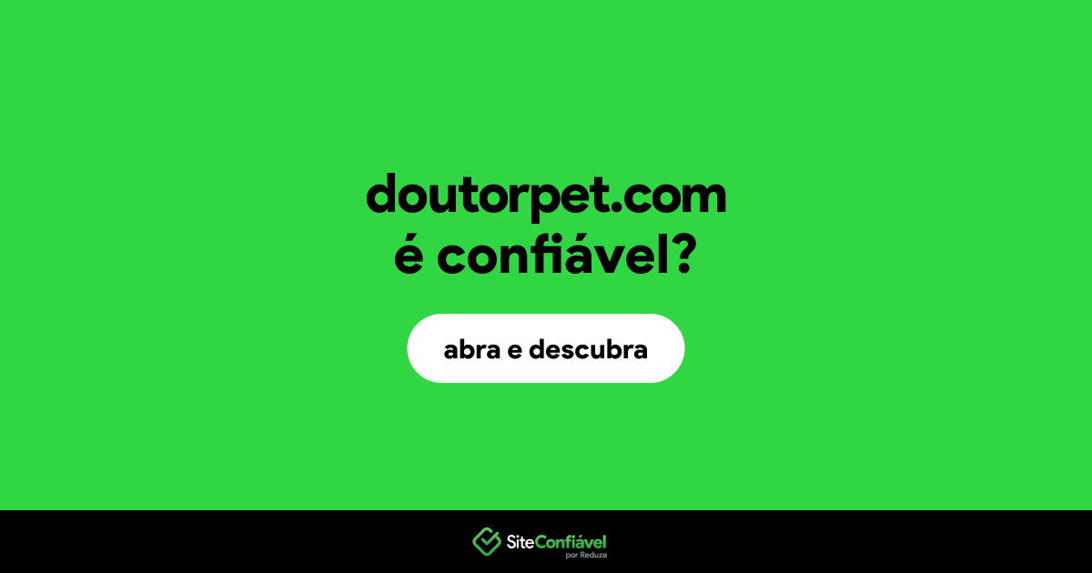 O site doutorpet.com é confiável?