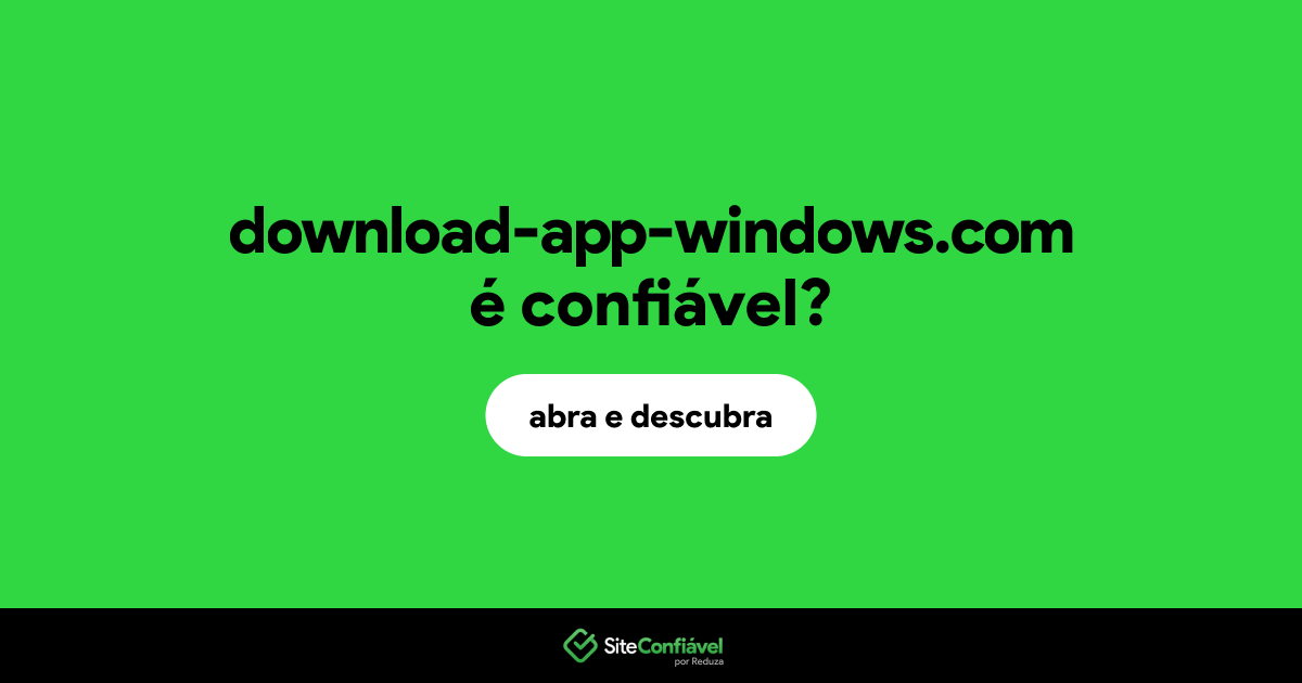 O site download-app-windows.com é confiável?