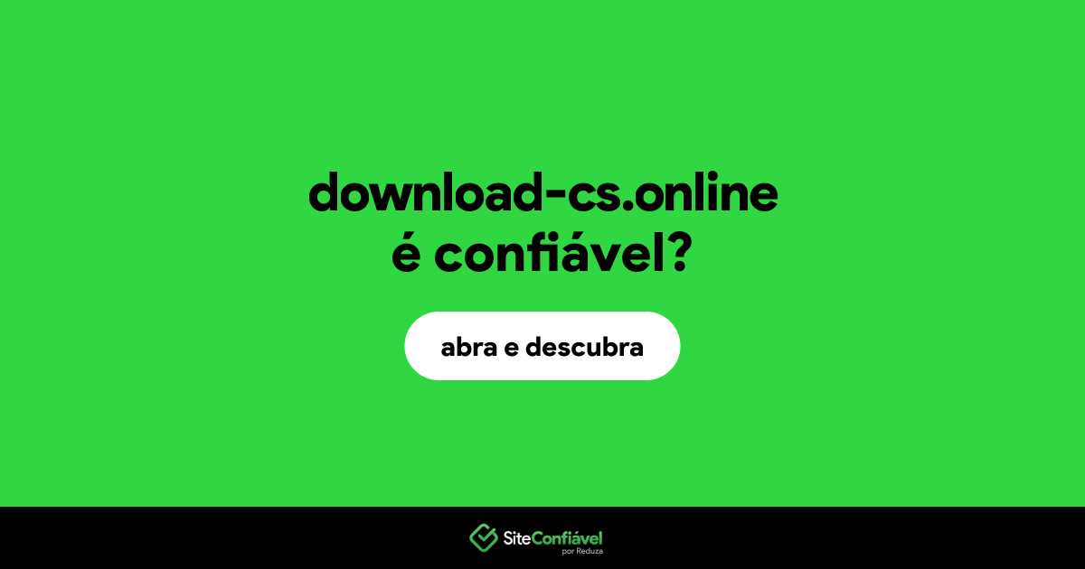 O site download-cs.online é confiável?