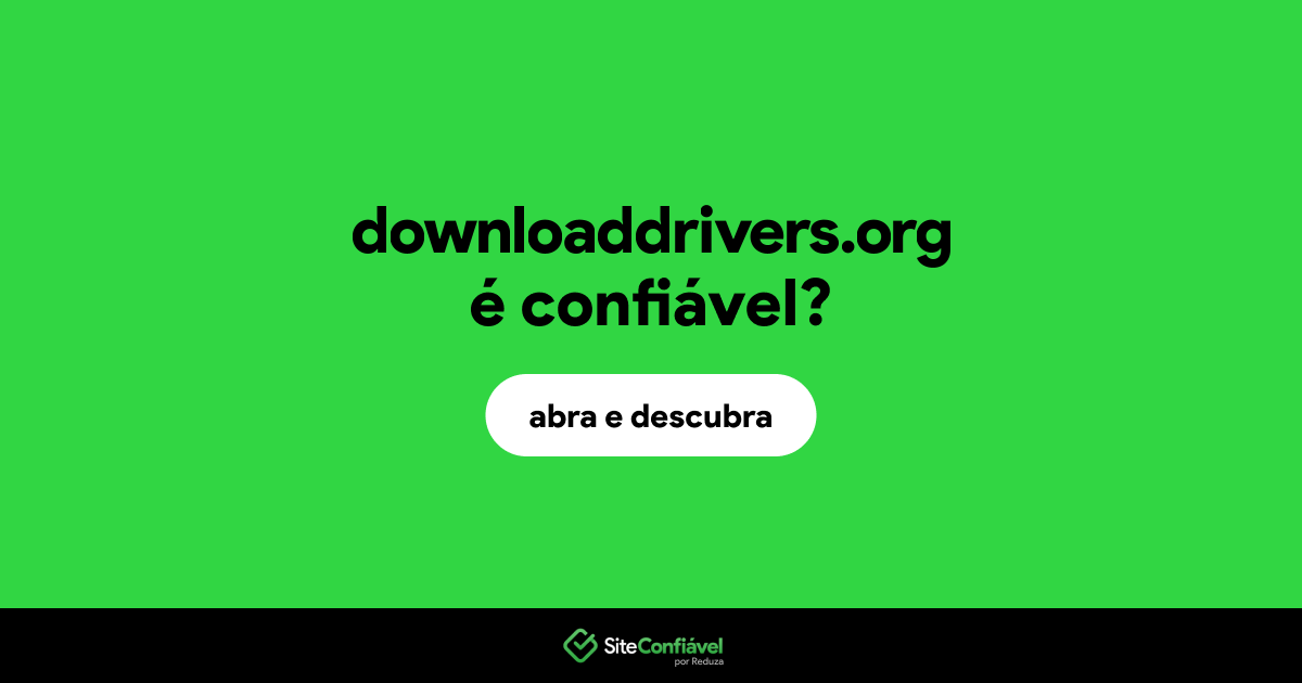 O site downloaddrivers.org é confiável?