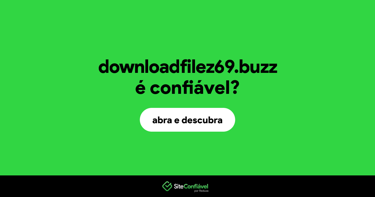 O site downloadfilez69.buzz é confiável?