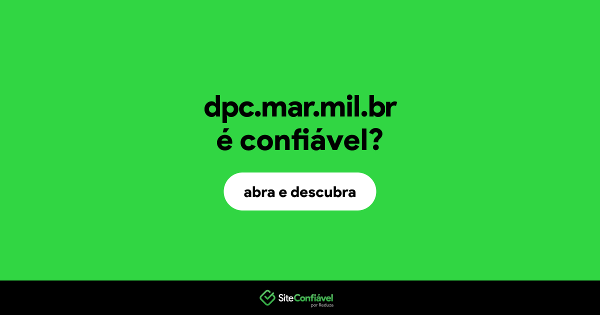 O site dpc.mar.mil.br é confiável?