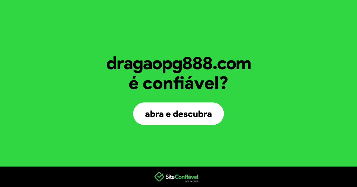 O site dragaopg888.com é confiável?