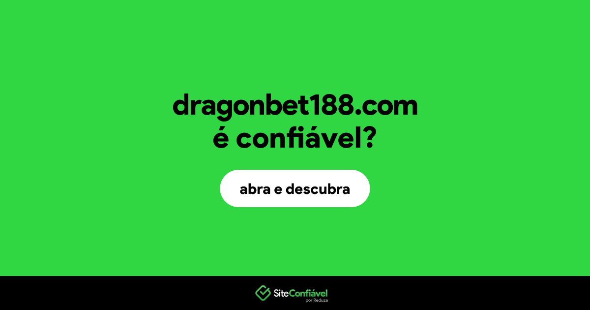 O site dragonbet188.com é confiável?