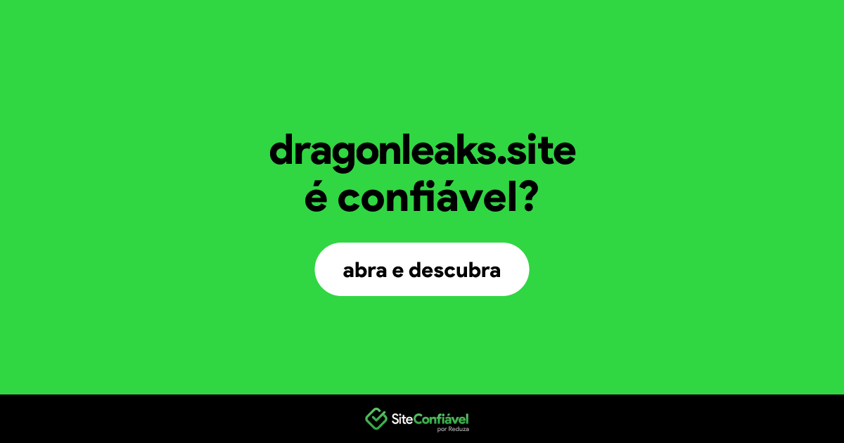 O site dragonleaks.site é confiável?