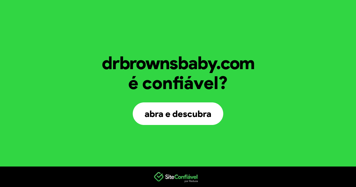 O site drbrownsbaby.com é confiável?