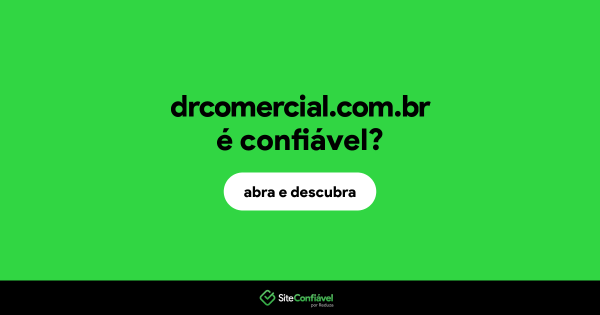 O site drcomercial.com.br é confiável?