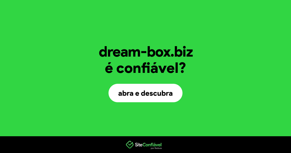 O site dream-box.biz é confiável?