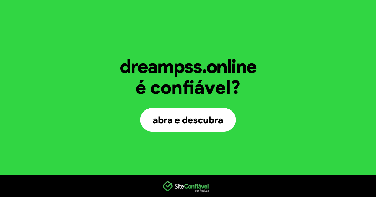 O site dreampss.online é confiável?