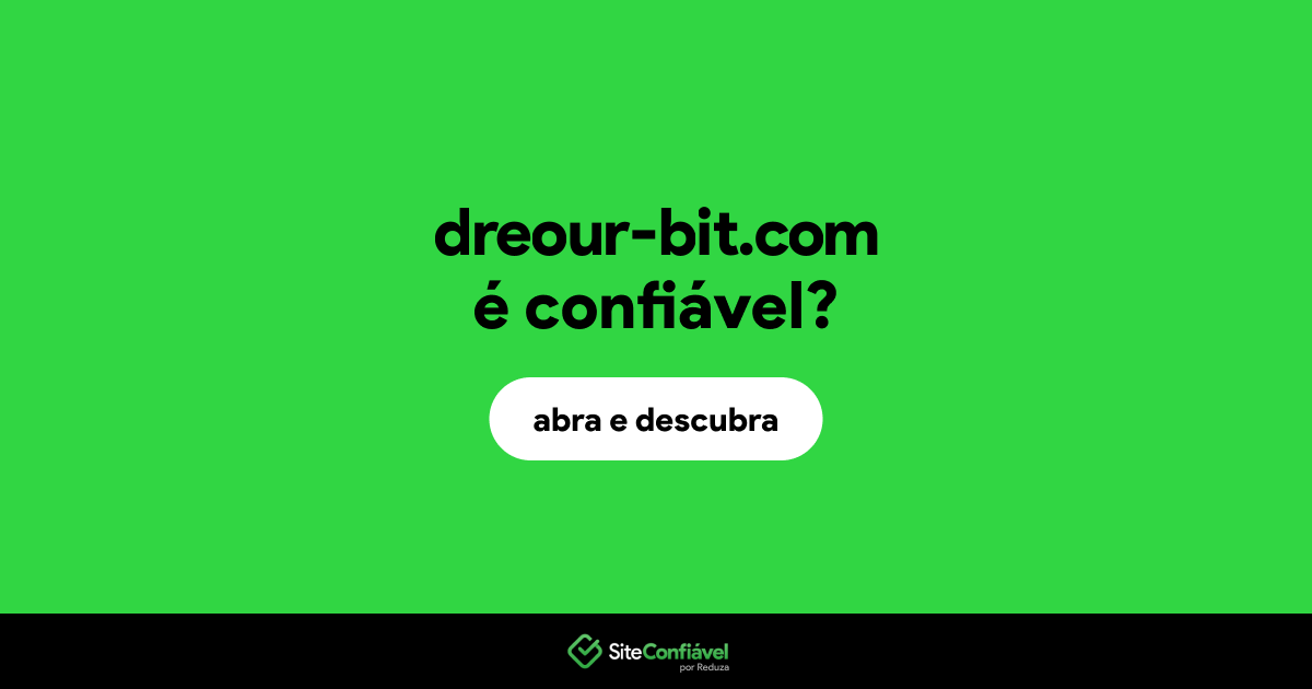 O site dreour-bit.com é confiável?