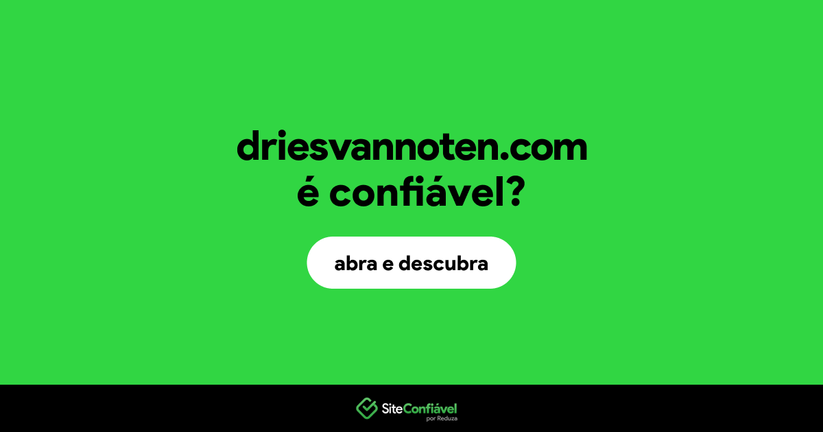 O site driesvannoten.com é confiável?