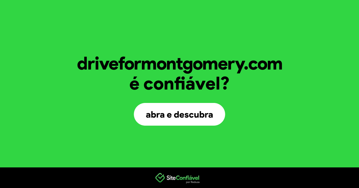 O site driveformontgomery.com é confiável?