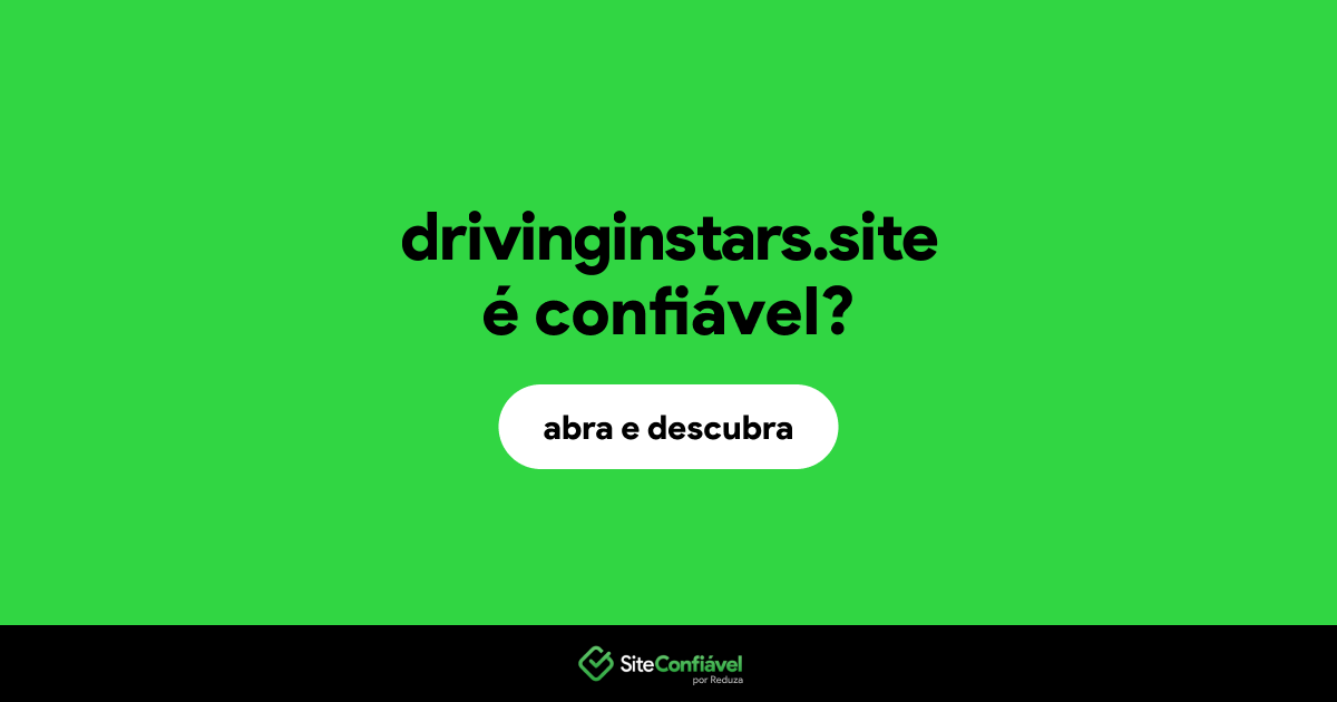 O site drivinginstars.site é confiável?