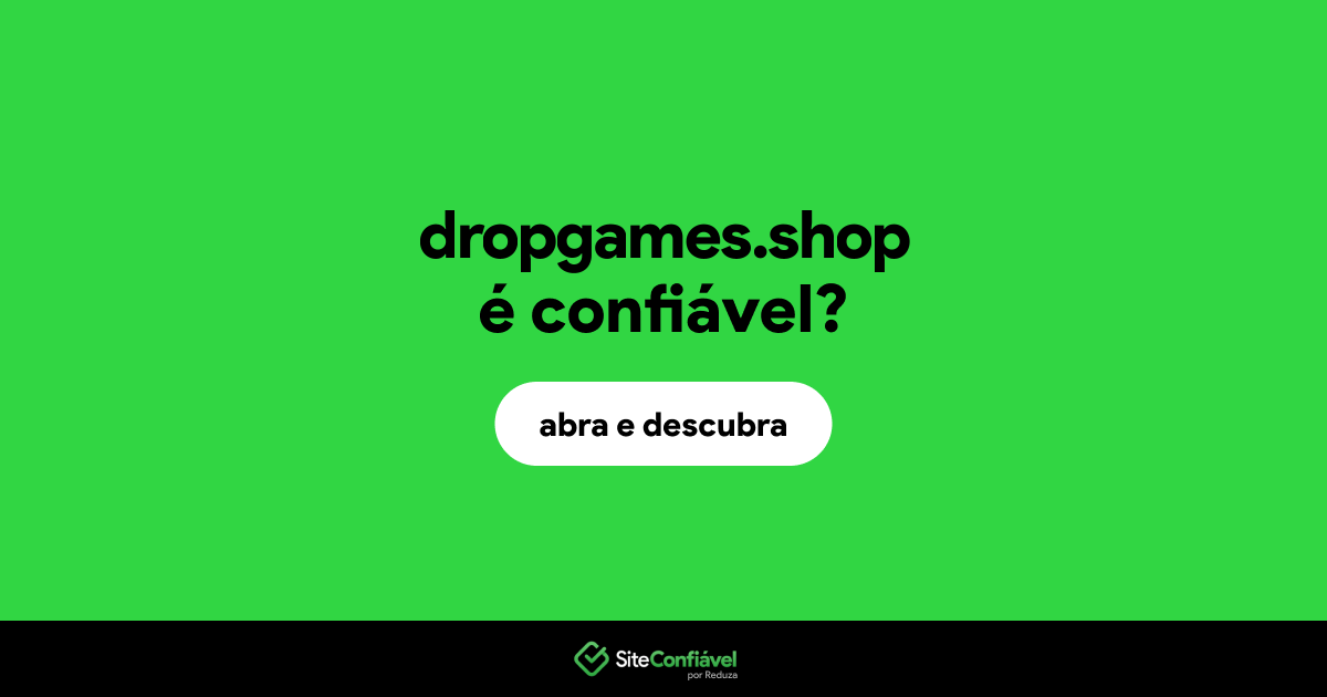 O site dropgames.shop é confiável?