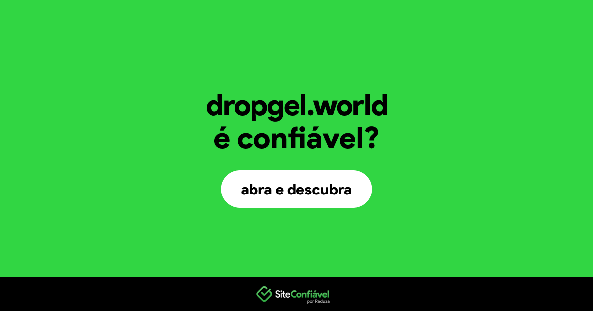 O site dropgel.world é confiável?