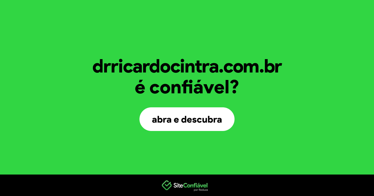 O site drricardocintra.com.br é confiável?