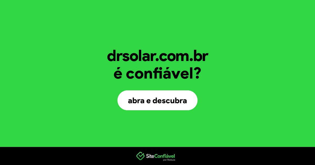 O site drsolar.com.br é confiável?
