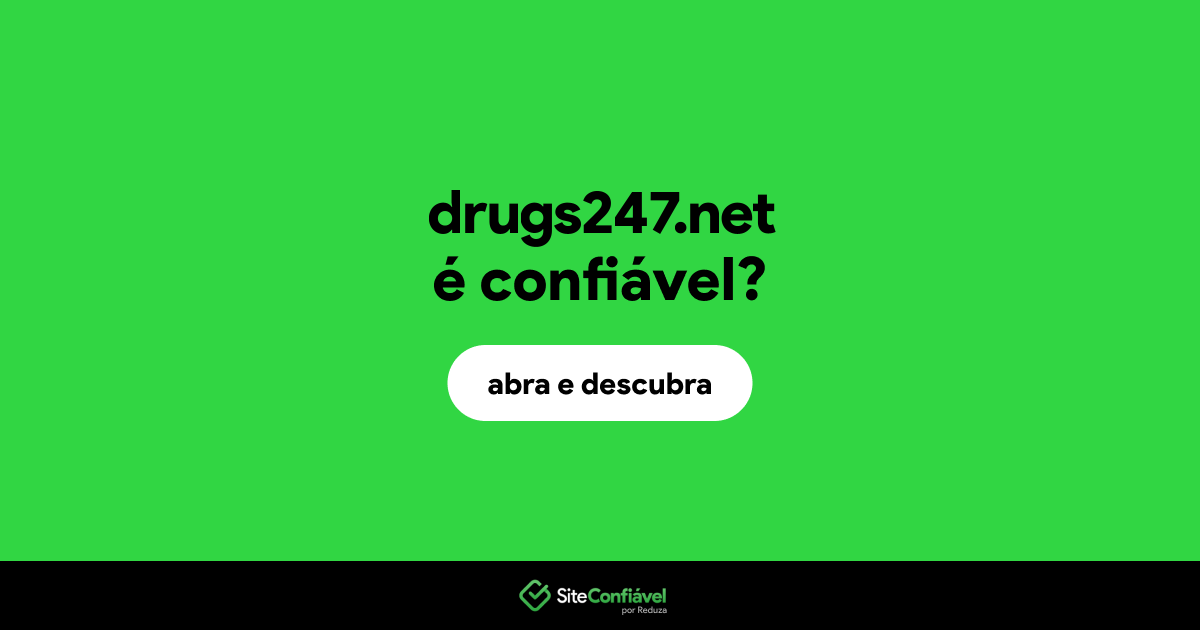 O site drugs247.net é confiável?