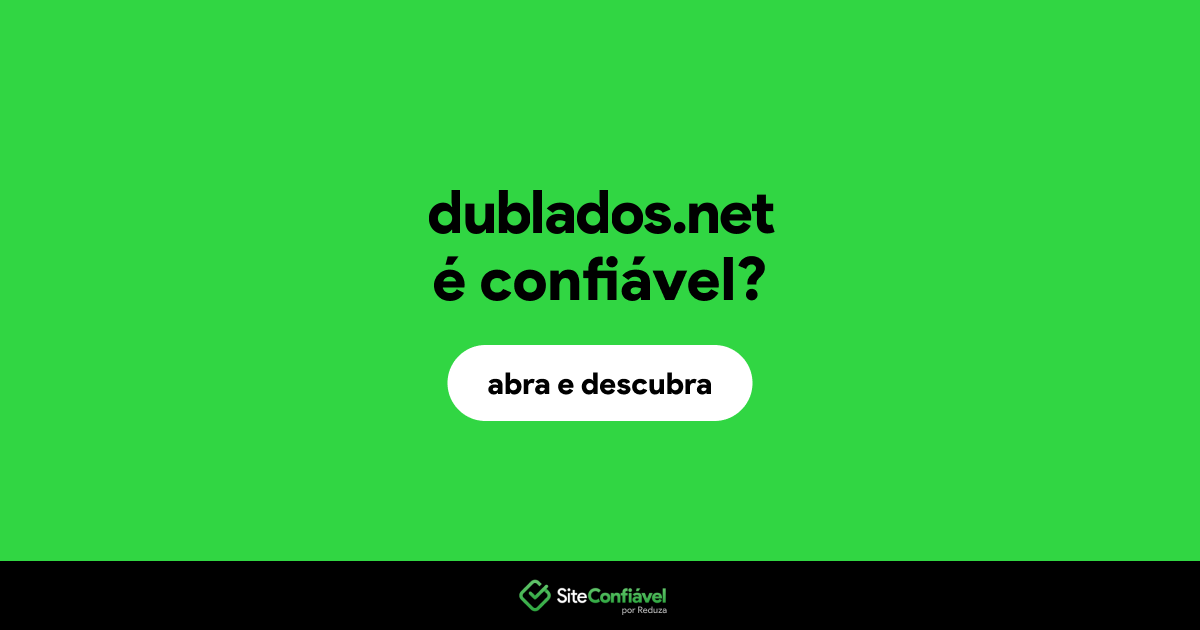 O site dublados.net é confiável?